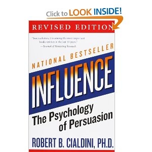 Influence: The Psychology Of Persuasion By Robert Cialdini 